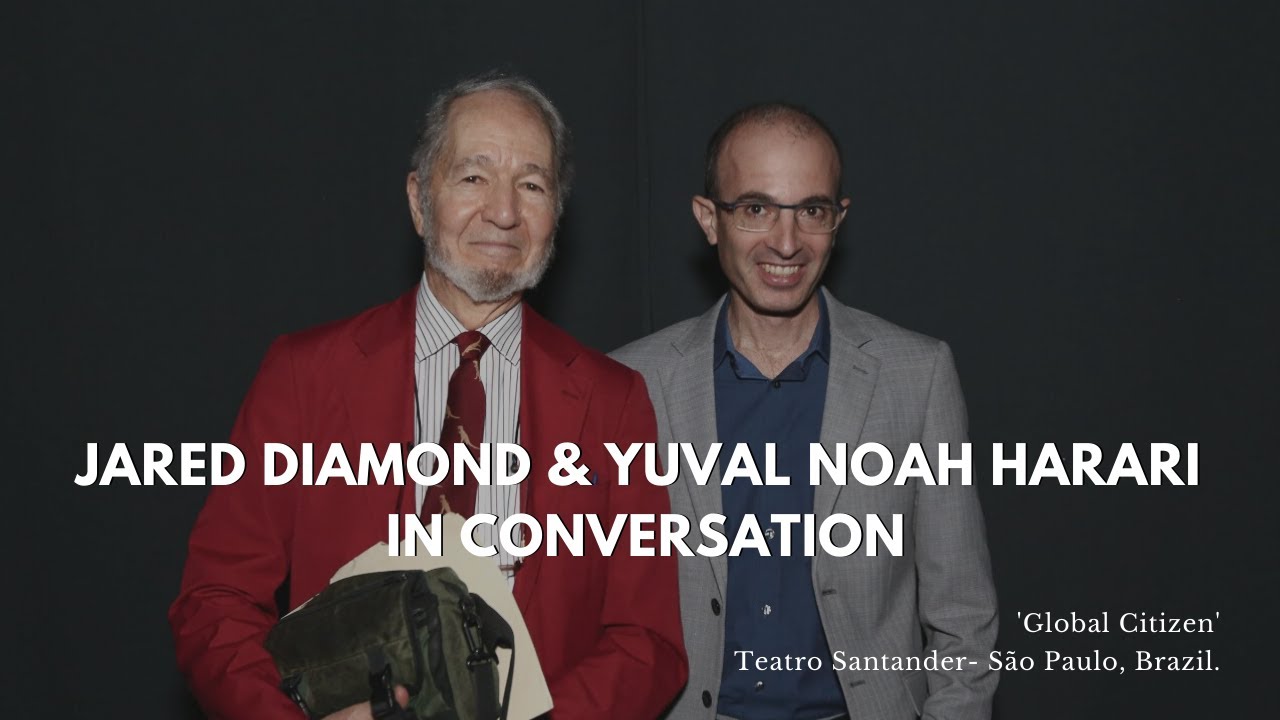 Jared Diamond si Yuval Noah Harari