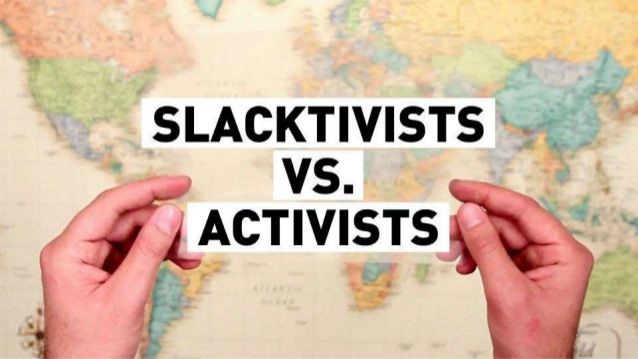 Clicktivism, slacktivism