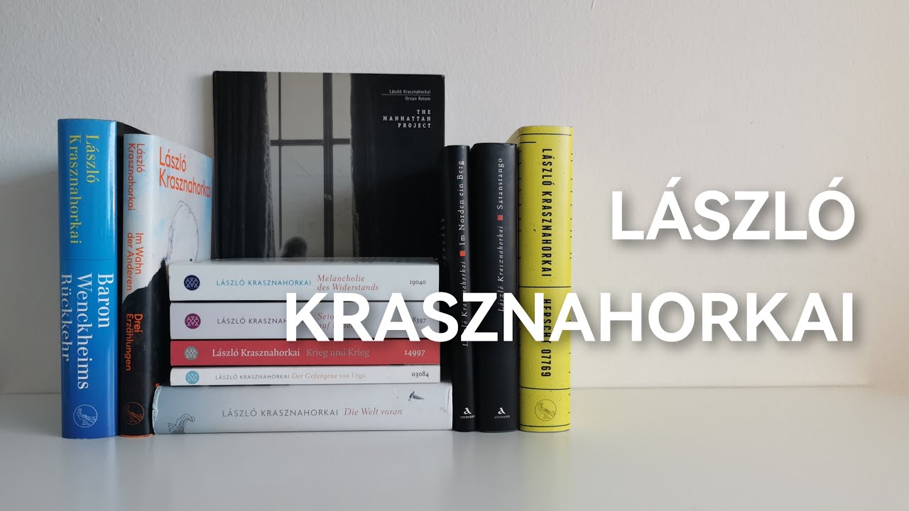 Carti ale lui László Krasznahorkai, Sursa YouTube